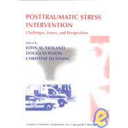 Posttraumatic Stress Intervention: Challenges, Issues, and Perspectives