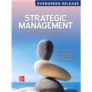 Strategic Management: Creating Competitive Advantages: 2026 Release [Rental Edition]
