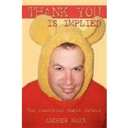 Thank You Is Implied