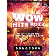 Wow Hits 2013 Songbook