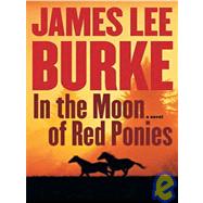 In The Moon Of Red Ponies