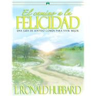 El Camino a la Felicidad / The Way to Happiness