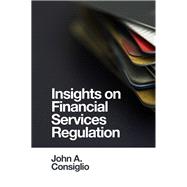Insights on Financial Services Regulation