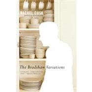 The Bradshaw Variations A Novel
