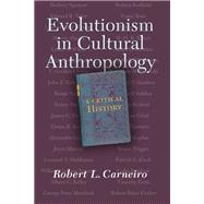 Evolutionism In Cultural Anthropology