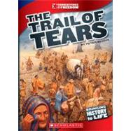 The Trail of Tears (Cornerstones of Freedom: Third Series) (Library Edition)