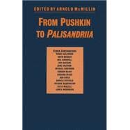 From Pushkin to Palisandriia