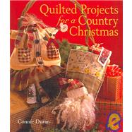 Quilted Projects for a Country Christmas