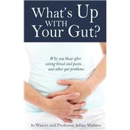 What's Up With Your Gut?