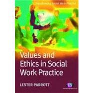 Values And Ethics in Social Work Practice