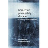 Borderline Personality Disorder A Practical Guide to Treatment