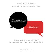 Language Matters: A Guide to Everyday Questions About Language