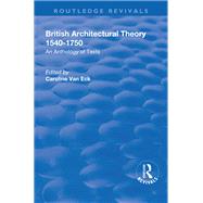 British Architectural Theory 1540-1750: An Anthology of Texts: An Anthology of Texts