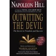 Outwitting the Devil The Secret to Freedom and Success