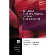 Religion and the Politics of Peace and Conflict