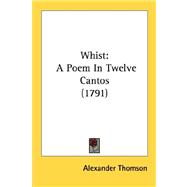 Whist : A Poem in Twelve Cantos (1791)