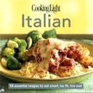 Cooking Light Cook's Essential Recipe Collection: Italian