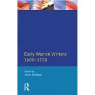 Early Women Writers: 1600 - 1720