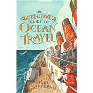 The Detective's Guide to Ocean Travel
