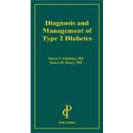 Diagnosis and Management of Type 2 Diabetes