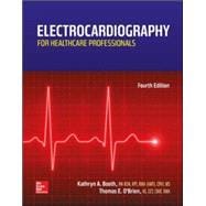 Electrocardiography for Healthcare Professionals