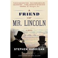 A Friend of Mr. Lincoln