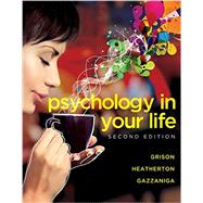 Psychology in Your Life with Ebook, InQuizitive, and ZAPS 2.0 registration