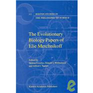 The Evolutionary Biology Papers of Elie Metchnikoff