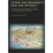 Trade and Prosperity, War and Poverty