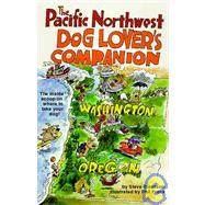 The Pacific Northwest Dog Lover's Companion