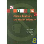 Arsenic Exposure and Health Effects Vol. III : Proceedings of the Fourth International Conference on Arsenic Exposure and Health Effects, July 18-22, 2000, San Diego, California