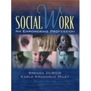 Social Work: An Empowering Profession