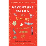 London Adventure Walks for Families Tales of a City