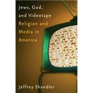 Jews, God, and Videotape