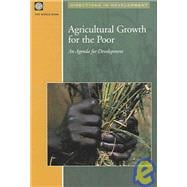 Agricultural Growth For The Poor