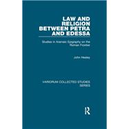 Law and Religion between Petra and Edessa