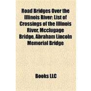 Road Bridges over the Illinois River