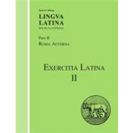 Exercitia Latina II Exercises for Roma Aeterna