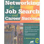 Networking for Job Search and Career Success, Second Edition