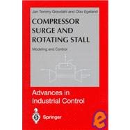 Compressor Surge and Rotating Stall: Modelling and Control