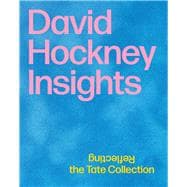 David Hockney: Insights Reflecting the Tate Collection