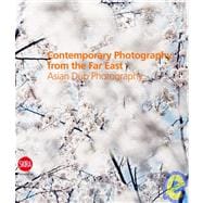 Contemporary Photography from the Far East
