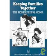 Keeping Families Together: The Homebuilders Model