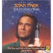 Star Trek: The Eugenics Wars Volume 2; Khan Noonien Singh: the Rise and Fall