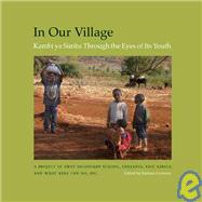 In Our Village : Kambi YA Simba Through the Eyes of Its Youth