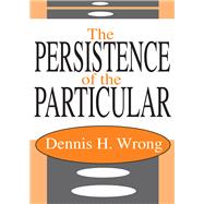 The Persistence of the Particular