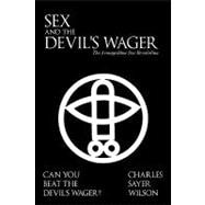 Sex and the Devil's Wager : The Armageddon Sex Revolution