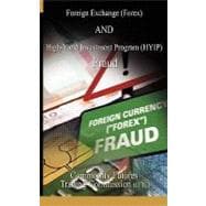 Foreign Exchange Forex and High-yield Investment Program Hyip Fraud