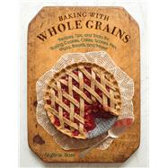 Baking with Whole Grains