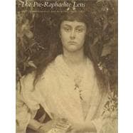 The Pre-Raphaelite Lens